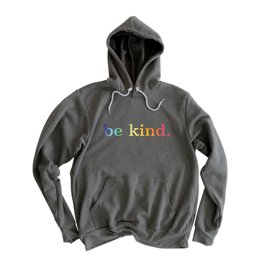 Rainbow Be Kind Hooded Sweatshirt