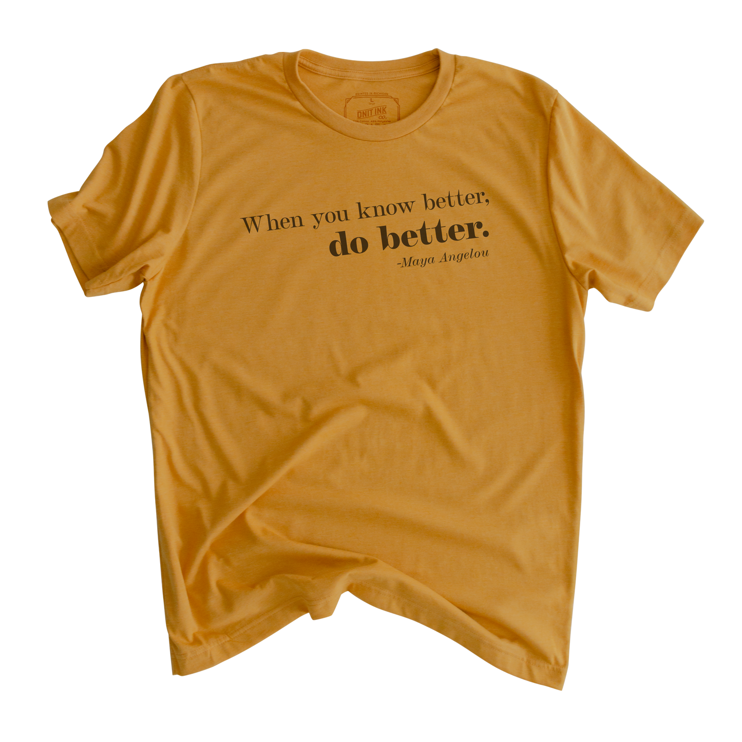 Do Better T-Shirt