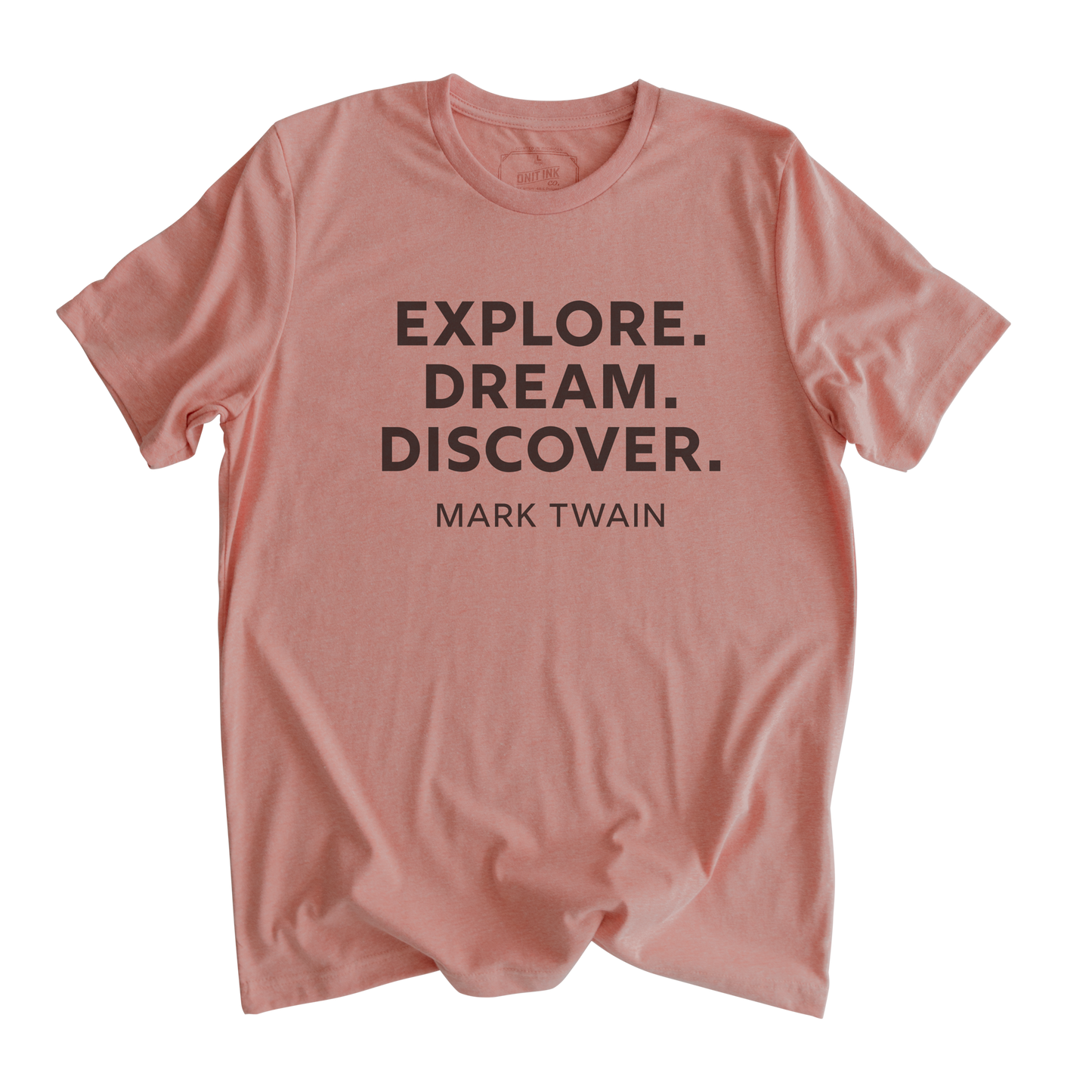 Explore. Dream. Discover. T-Shirt