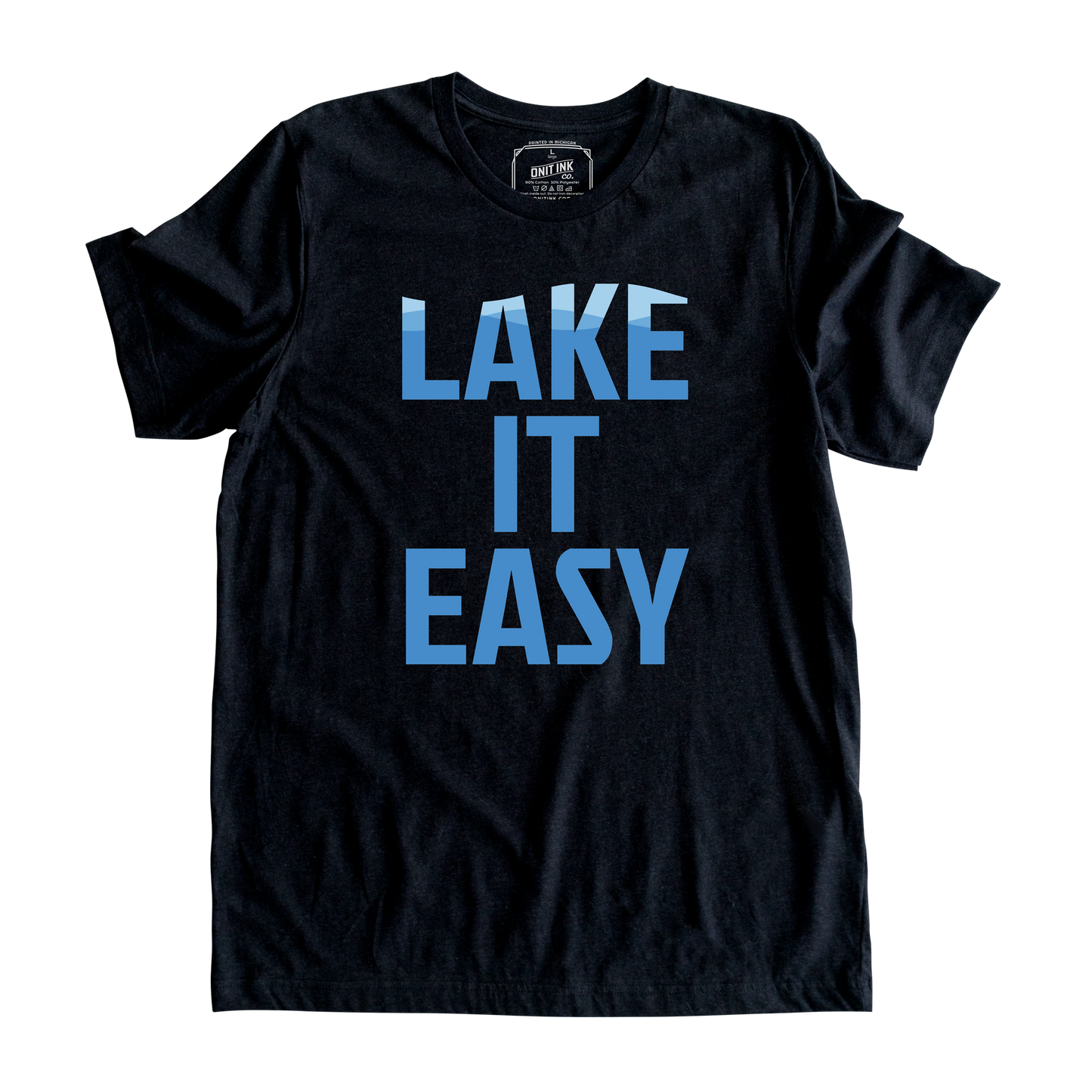 Lake It Easy T-Shirt