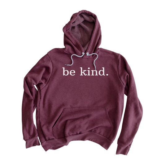 Be Kind Hooded Sweatshirt