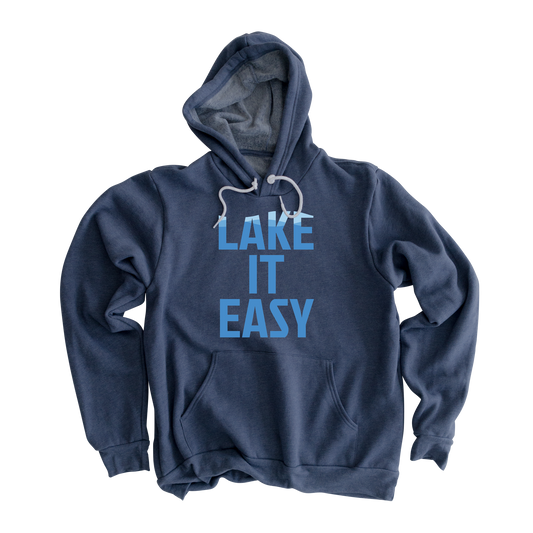 Lake It Easy Hooded Sweatshirt
